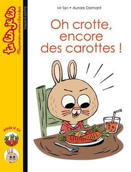 Oh crotte, encore des carottes !