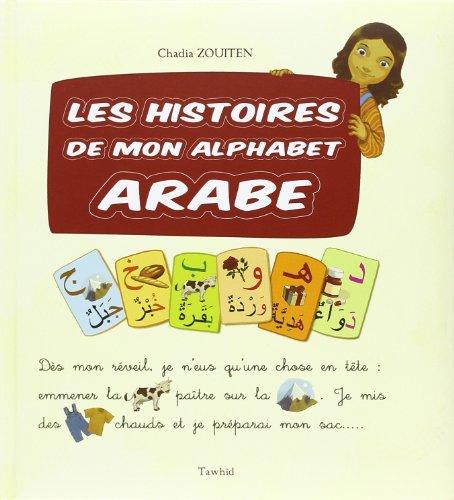 Les histoires de mon alphabet arabe