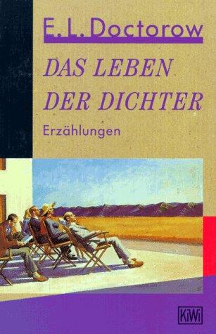 Das Leben der Dichter: Erzählungen