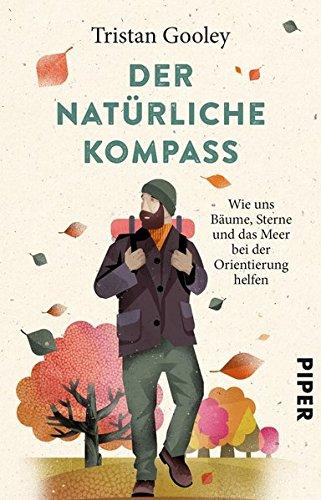 Der natürliche Kompass: Wie uns Bäume, Sterne und das Meer bei der Orientierung helfen