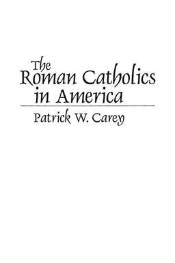 The Roman Catholics in America (Denominations in America (Paperback))