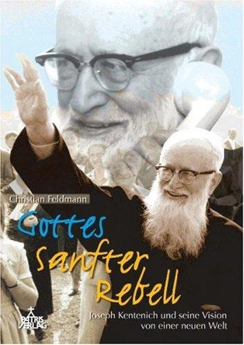 Gottes sanfter Rebell