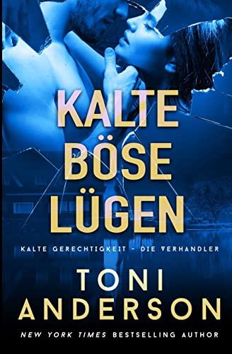 Kalte böse Lügen: Thriller