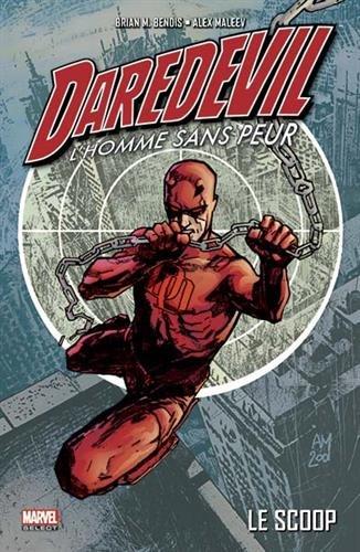 Daredevil : l'homme sans peur. Vol. 1. Le scoop