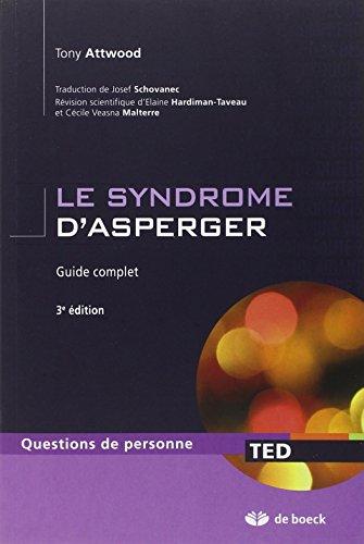 Le syndrome d'Asperger : guide complet