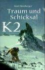 K2. Traum und Schicksal