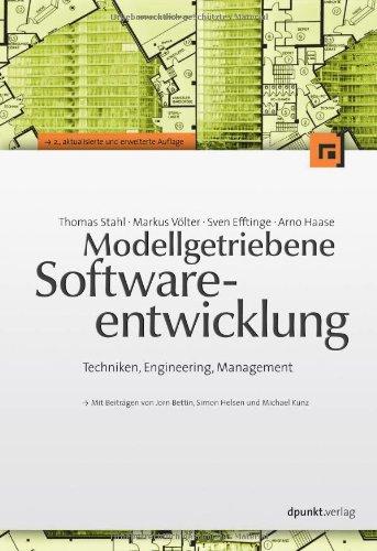 Modellgetriebene Softwareentwicklung: Techniken, Engineering, Management