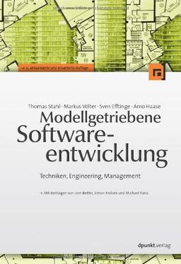 Modellgetriebene Softwareentwicklung: Techniken, Engineering, Management