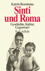 Sinti und Roma. Geschichte, Kultur, Gegenwart.