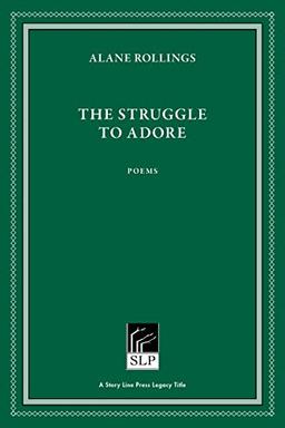 The Struggle to Adore