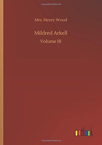 Mildred Arkell: Volume III