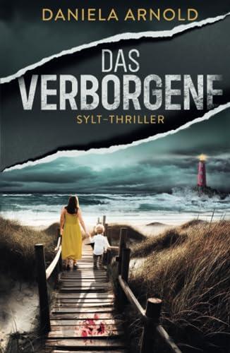 Das Verborgene: Sylt-Thriller