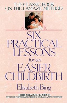 Six Practical Lessons Childbirth