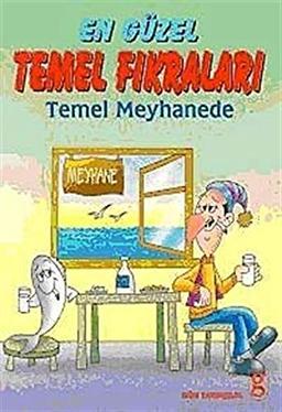 Temel Meyhanede - En Guzel Temel Fikralari