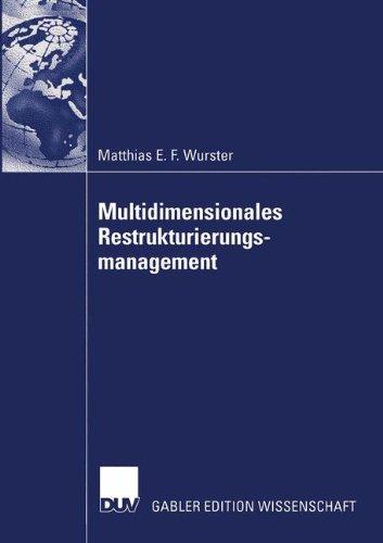 Multidimensionales Restrukturierungsmanagement