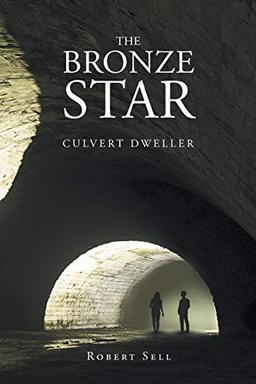 The Bronze Star: Culvert Dweller