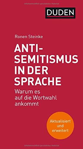 Antisemitismus in der Sprache: Warum es auf die Wortwahl ankommt (Debattenbücher)