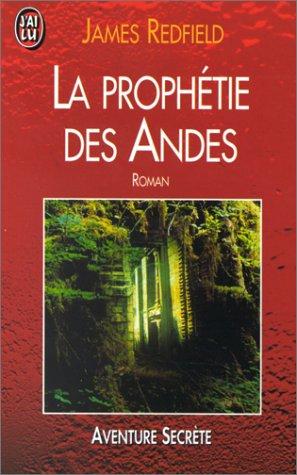 La prophétie des andes