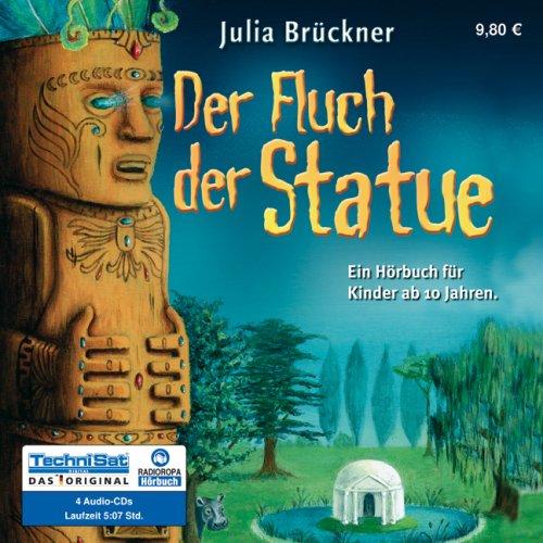 Der Fluch der Statue - Hörbuch für Kinder ab 10 Jahren