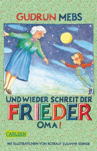 Oma und Frieder, Band 2: Und wieder schreit der Frieder: "Oma!"