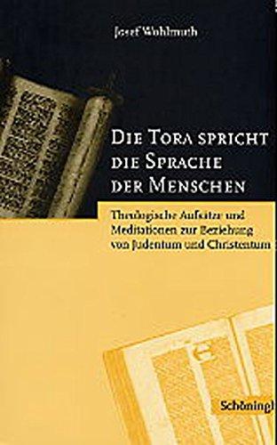 Die Tora spricht die Sprache der Menschen