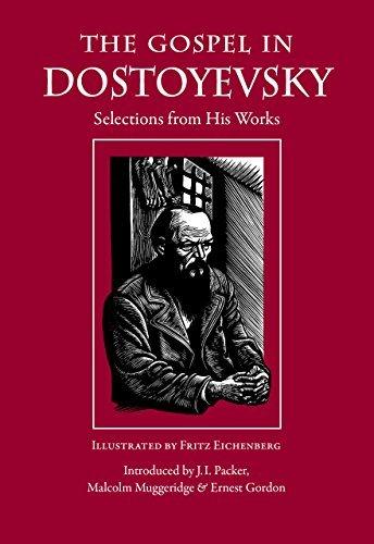 The Gospel in Dostoyevsky: Selections from His Works (Gospel in Great Writers)