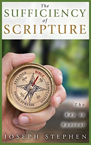 The Sufficiency of Scripture: The Key to Revival