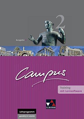 Campus - Ausgabe B. Gesamtkurs für Latein in vier Bänden / Campus B Training 2 mit Lernsoftware: Zu den Lektionen 45-75