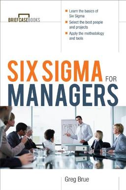 Six SIGMA for Managers (Briefcase Books)