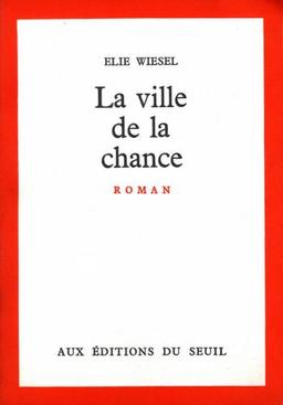 La ville de la chance