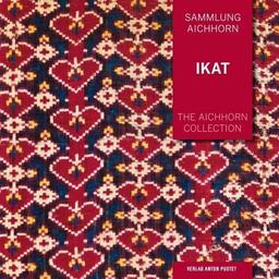 Ikat: Sammlung Aichhorn Band 1