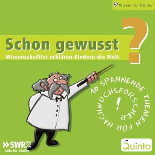 Schon gewusst? Box 1 - Wissenschaftler erklären Kindern die Welt