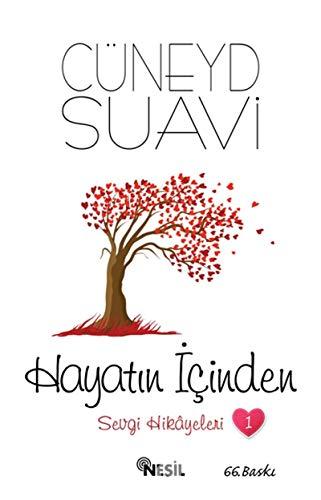 Hayatın İçinden Sevgi Hikayeleri 1