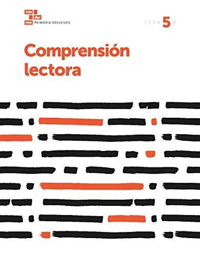 Cuaderno Comprensión lectora 5 (Cuadernos de comprensión lectora)