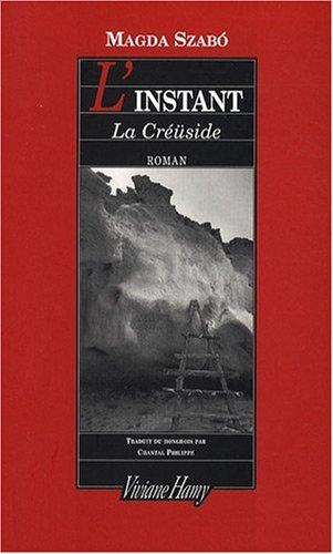 L'instant : la Créüside