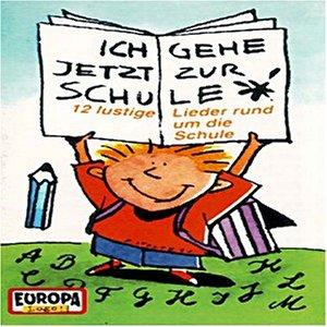 Ich Gehe Jetzt zur Schule [Musikkassette]