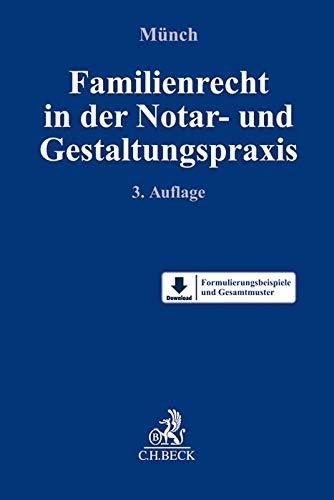 Familienrecht in der Notar- und Gestaltungspraxis