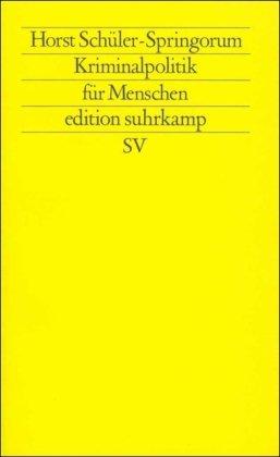 Kriminalpolitik für Menschen