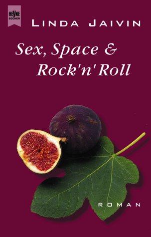 Sex, Space und Rock'n Roll.