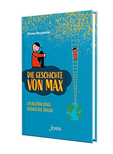 Die Geschichte von Max: Ein kleiner Junge besiegt die Trauer