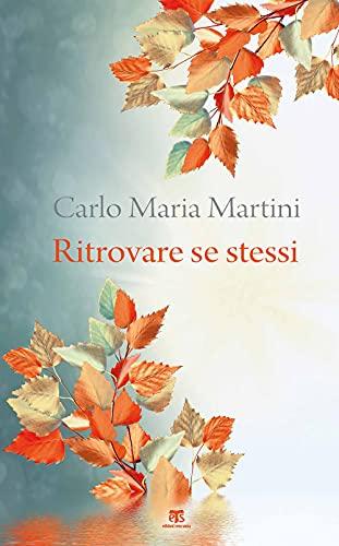 Ritrovare se stessi. C'è un momento dell'anno per fermarsi e cercare (Economici)