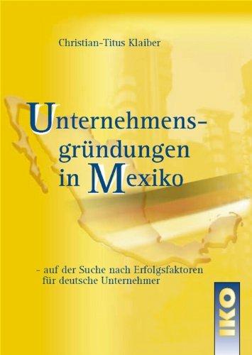 Unternehmensgründungen in Mexiko