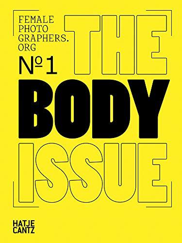 Female Photographers Org: The Body Issue (Fotografie)