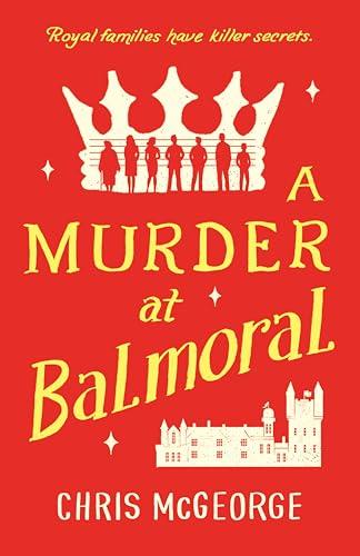 A Murder at Balmoral