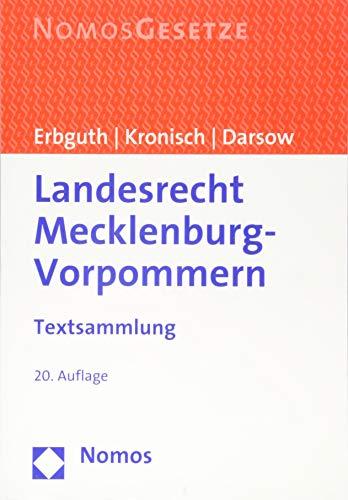 Landesrecht Mecklenburg-Vorpommern: Textsammlung - Rechtsstand: 15. August 2018