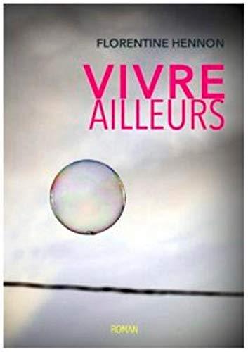 Vivre ailleurs