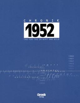 Chronik, Chronik 1952: Tag für Tag in Wort und Bild