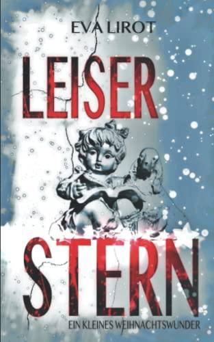 Leiser Stern: Ein kleines Weihnachtswunder