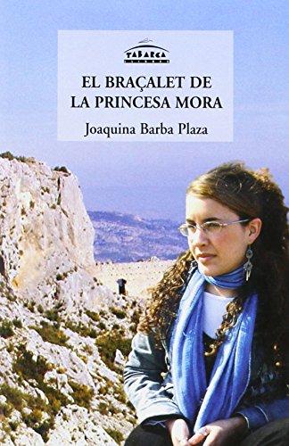 El braçalet de la princesa mora (Tabarca Juvenil, Band 16)