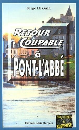 Retour coupable à Pont-l'Abbé